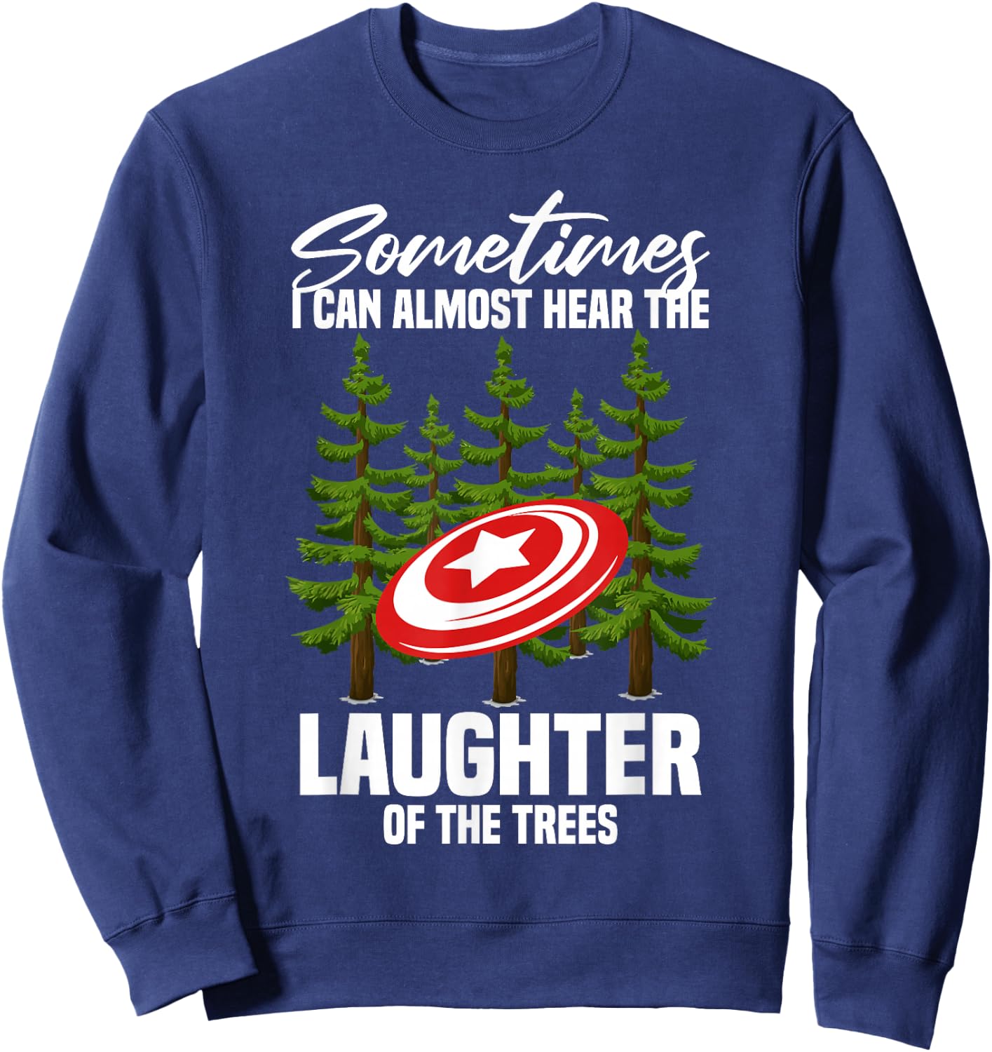 Funny Frisbee Golf Disc Golf Sweatshirt - Sweatshirt | Navy