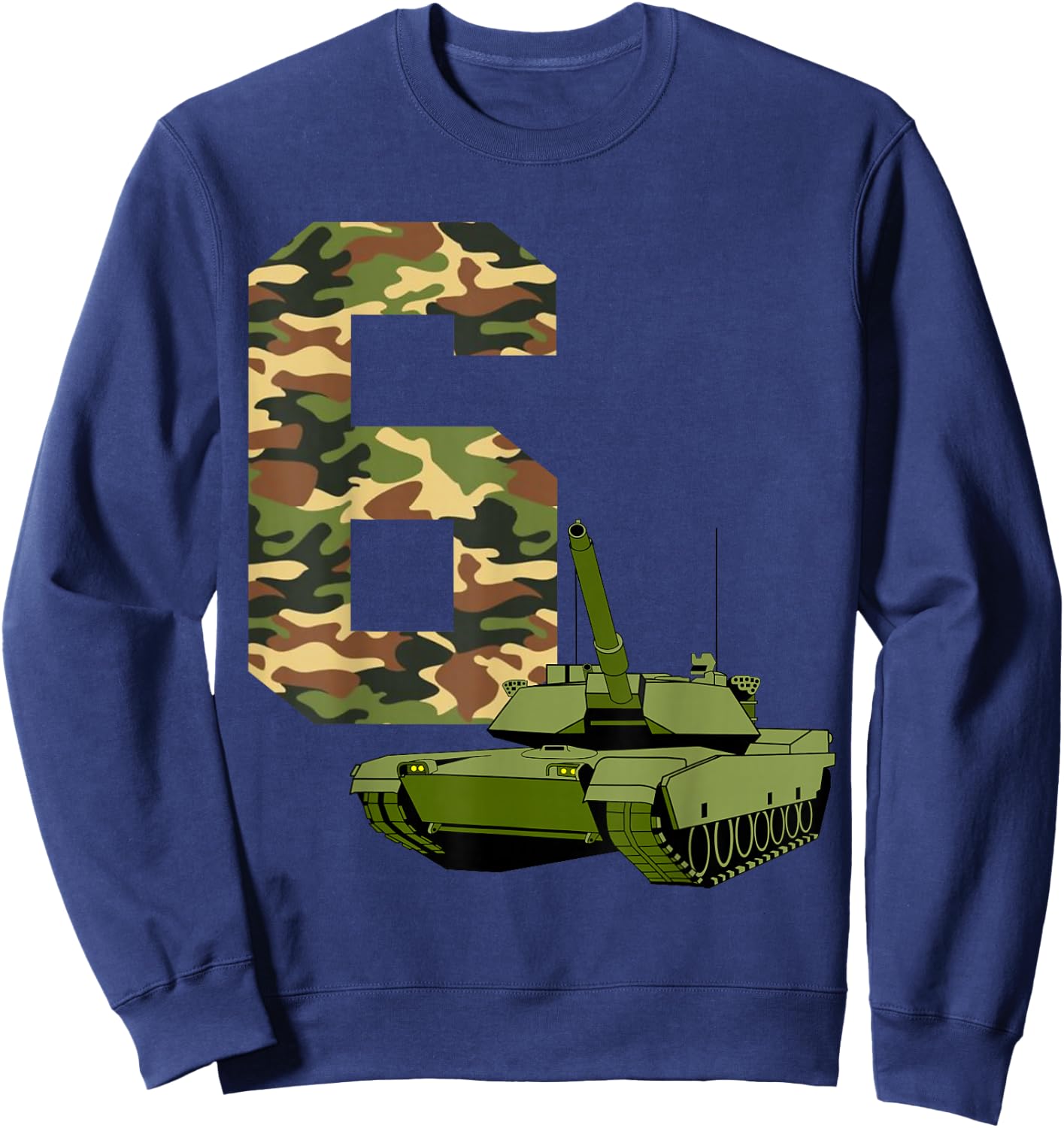 Boy 6th Birthday Military Tank Battle Themed 6 Year Old Kids Sweatshirt - Sweatshirt | Navy