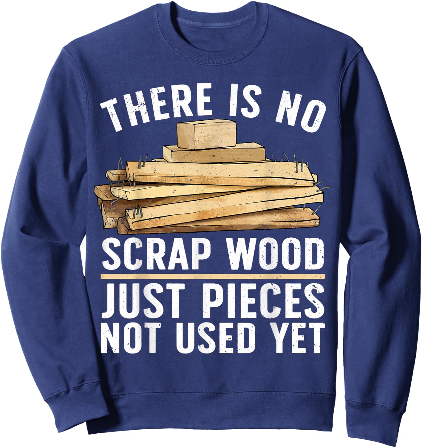 Best Woodworking Design Women Woodworker Wood Tools Sweatshirt - Sweatshirt | Navy