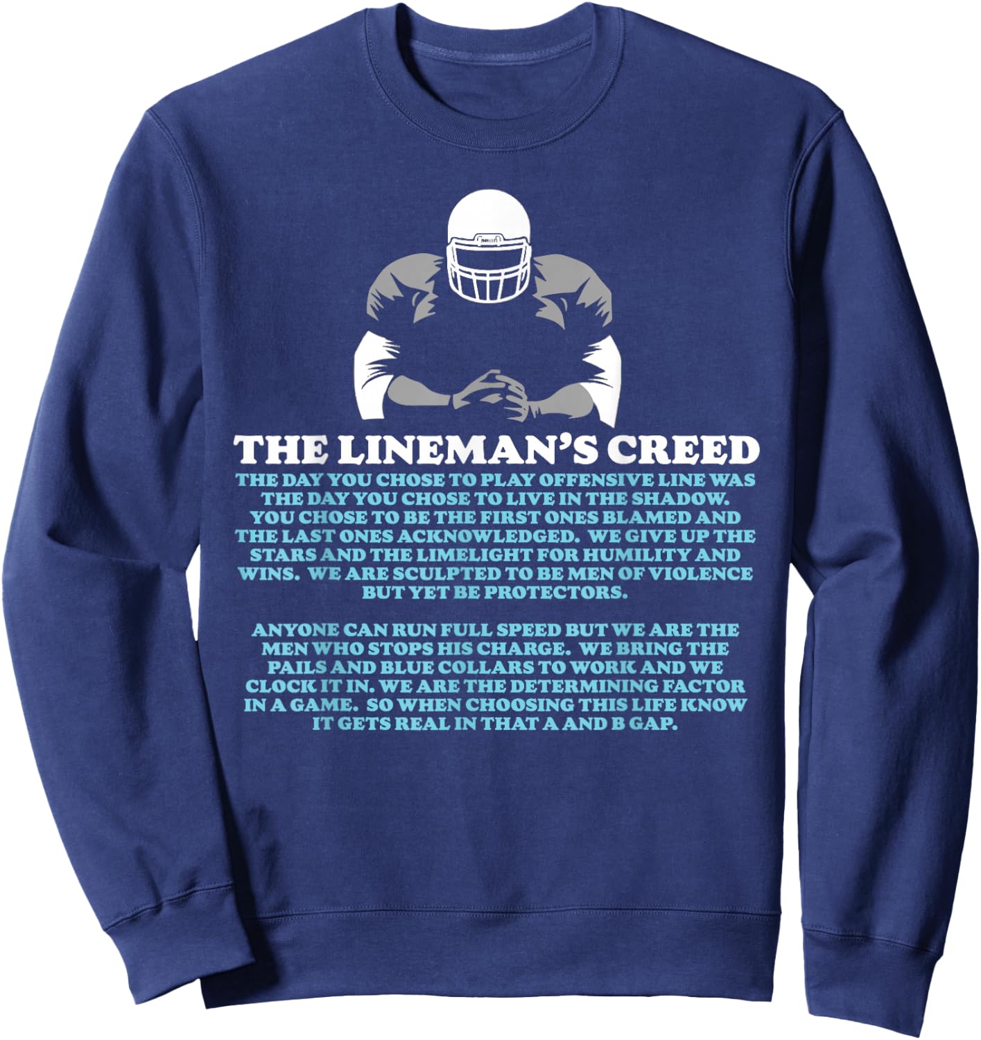 Offensive Lineman's Creed: Life in the Shadows O-Line Sweatshirt - Sweatshirt | Navy