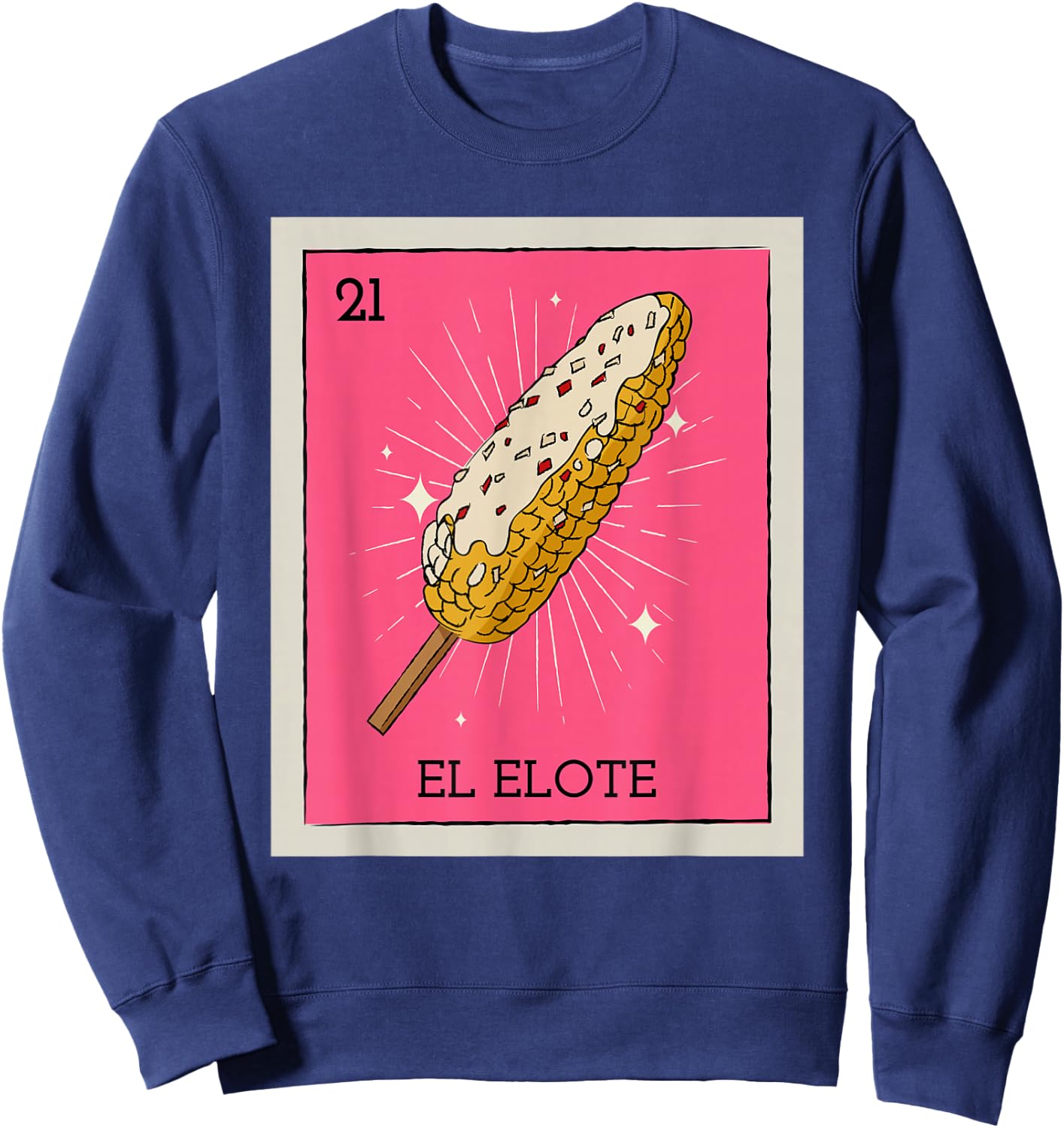 Funny Game Funny El Elote Elote Man Lowrider Cholo Chola Sweatshirt - Sweatshirt | Navy