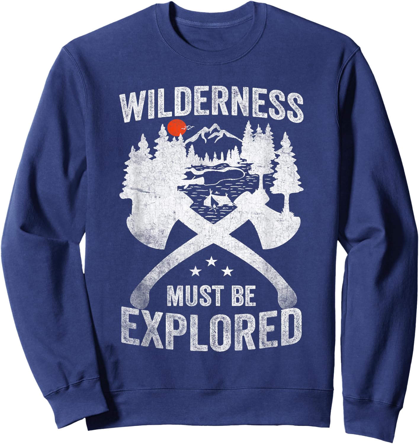 Camping Wilderness Must Be Explored Explorer Adventure Sweatshirt - Sweatshirt | Navy