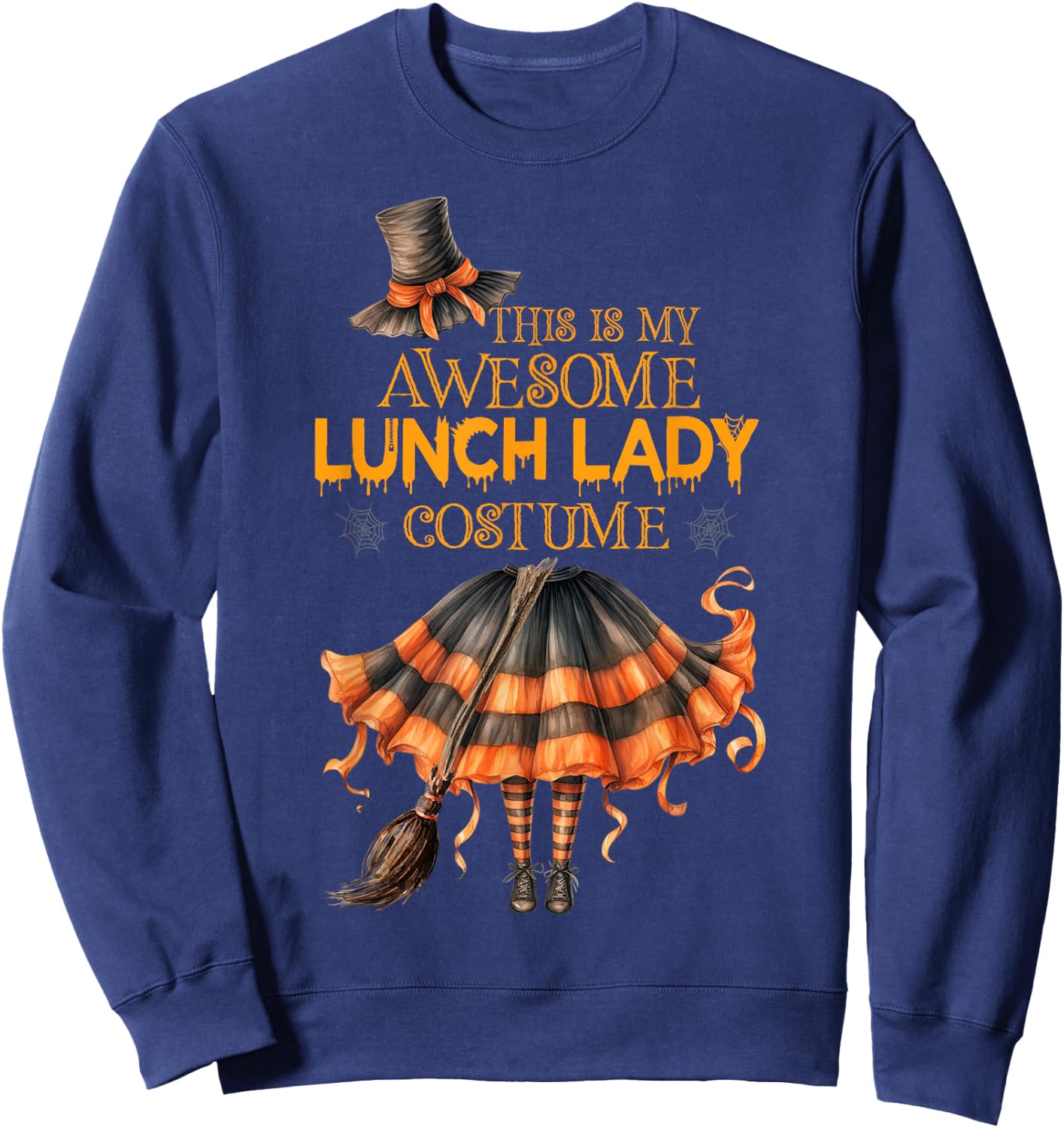 This is my Halloween Lunch Lady Costume Cafeteria Worker Sweatshirt - Sweatshirt | Navy