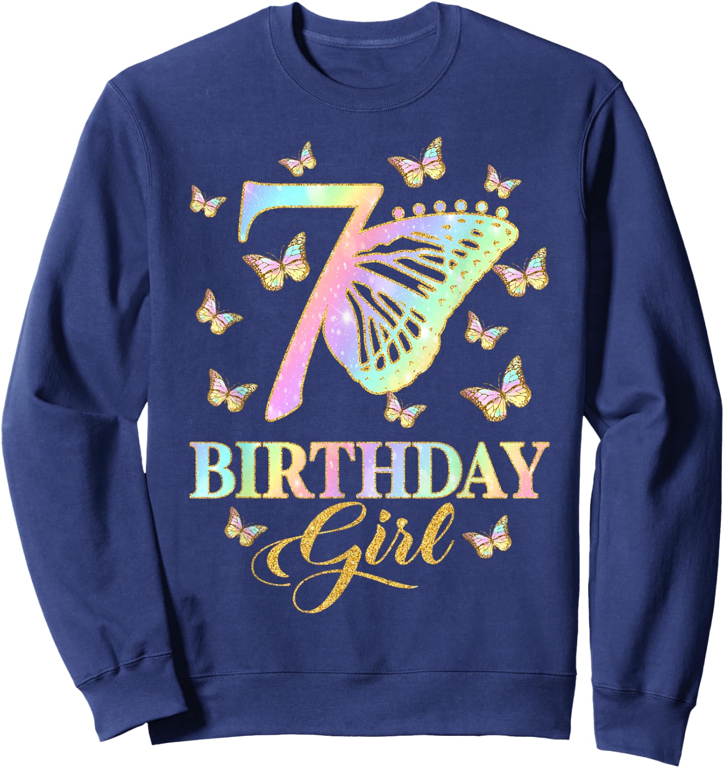 Butterfly 7th Birthday Outfit 7 Year Old Girl Kids Cute Sweatshirt - Sweatshirt | Navy