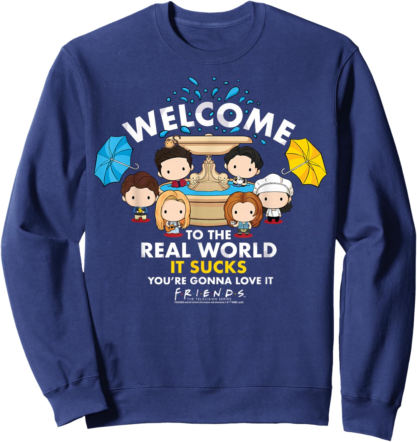 Friends Chibi Welcome To The Real World It Sucks Sweatshirt - Sweatshirt | Navy