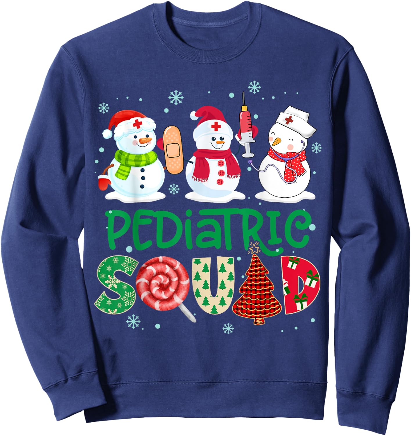 Pediatric Squad Nurse Snowmies Stethoscope Christmas Pine Sweatshirt - Sweatshirt | Navy