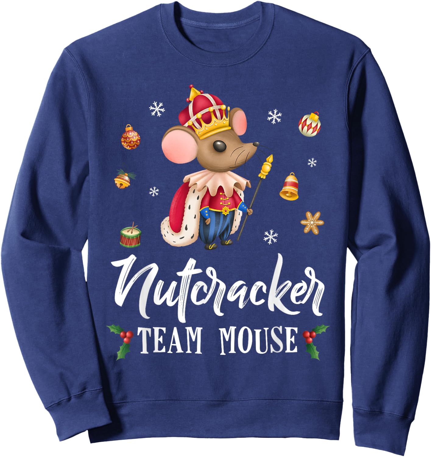 Team Mouse Nutcracker Shirt Christmas Dance Funny Soldier Sweatshirt - Sweatshirt | Navy