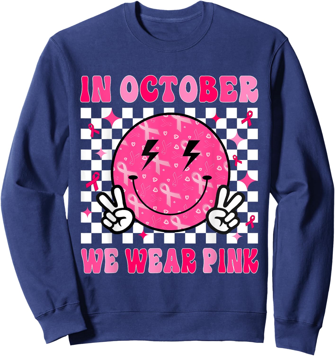 In October We Wear Pink Ribbon Breast Cancer Awareness Sweatshirt - Sweatshirt | Navy