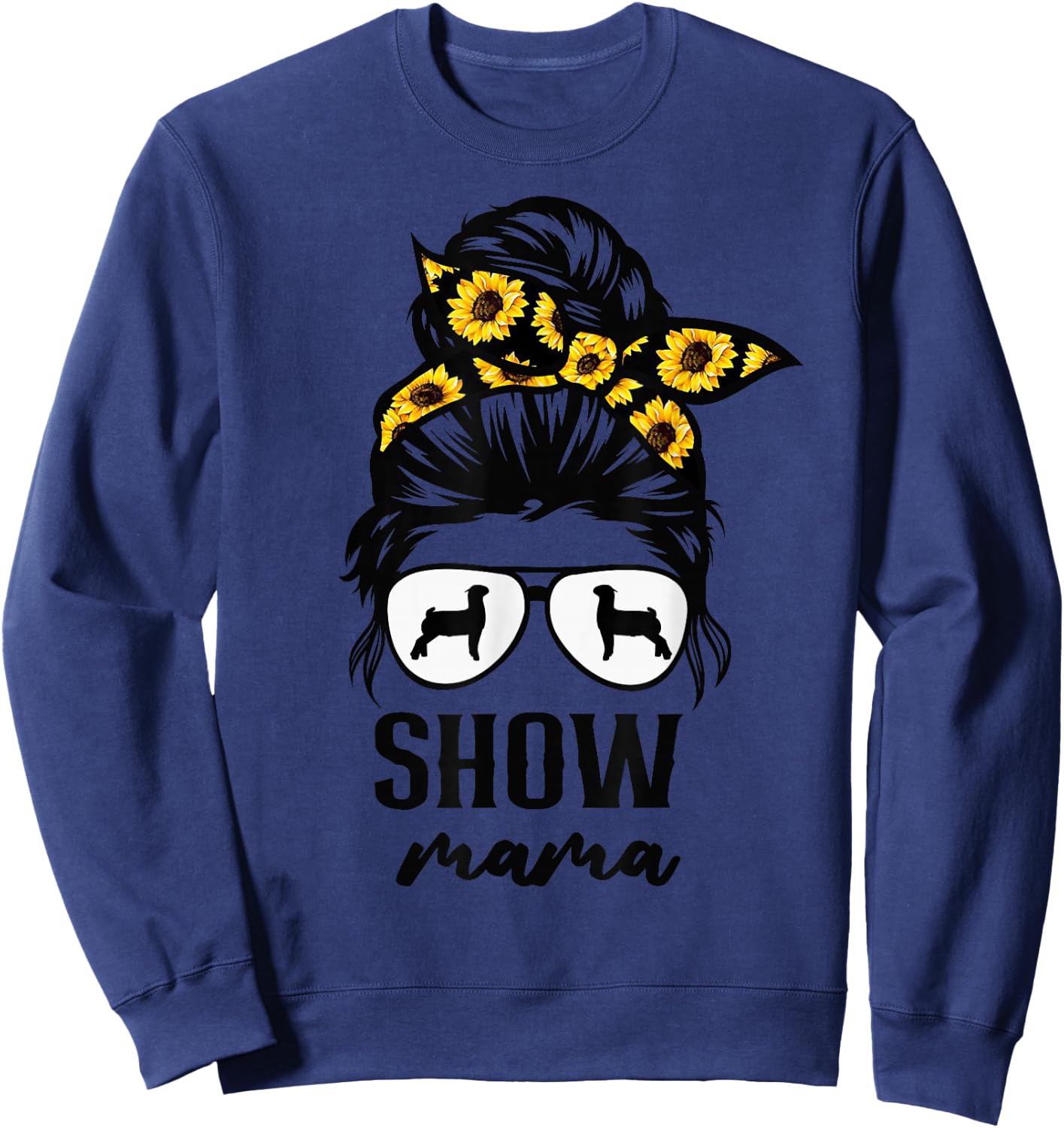goat show mom goat Boer show mama sunflower Sweatshirt - Sweatshirt | Navy