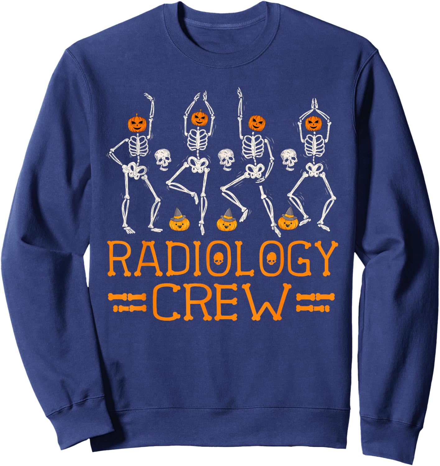 Radiology Crew Dancing Skeleton Pumpkin Funny Halloween Sweatshirt - Sweatshirt | Navy
