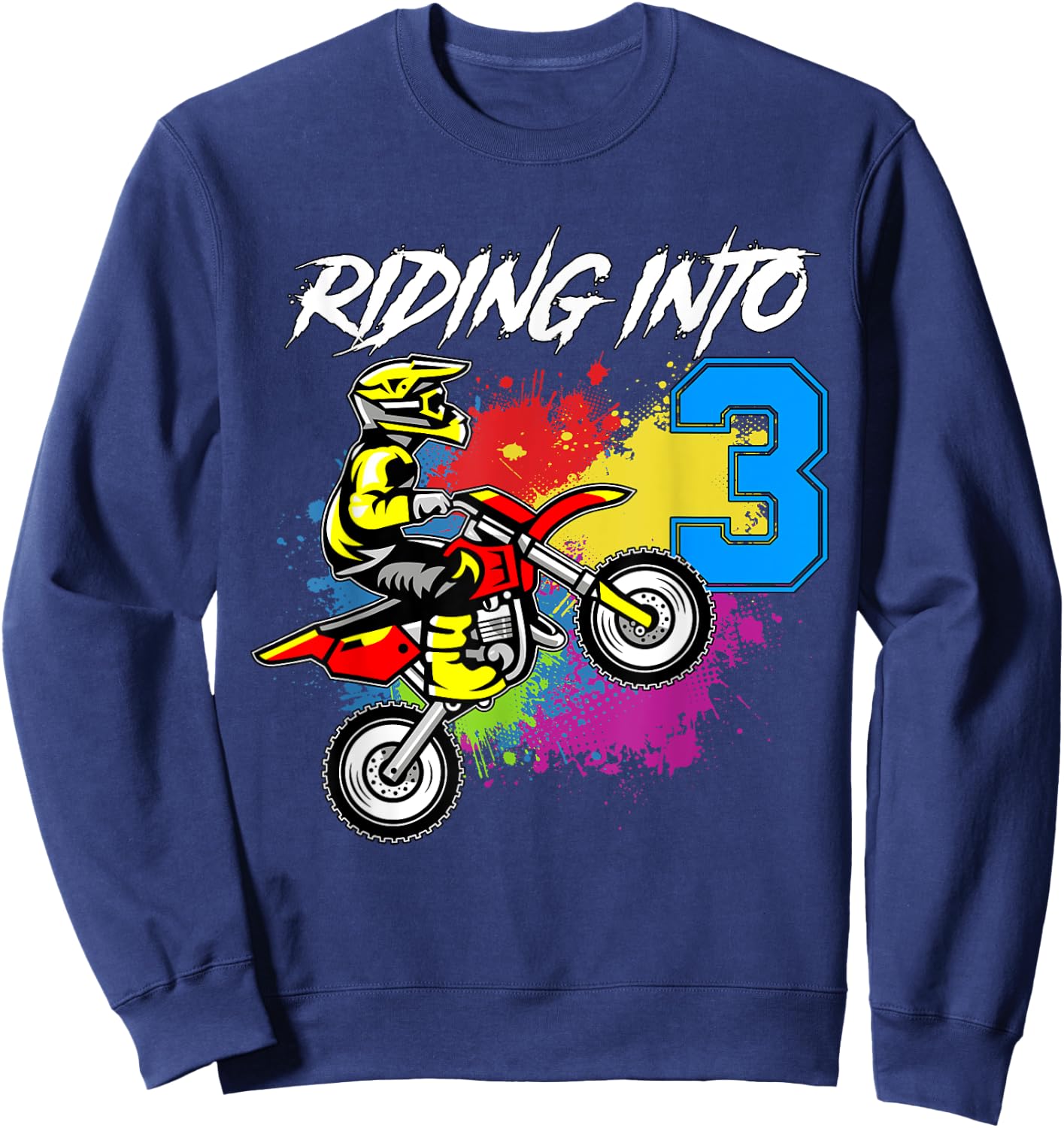 Riding Into 3 Years Old | 3rd Birthday Boy Dirt Bike Party Sweatshirt - Sweatshirt | Navy