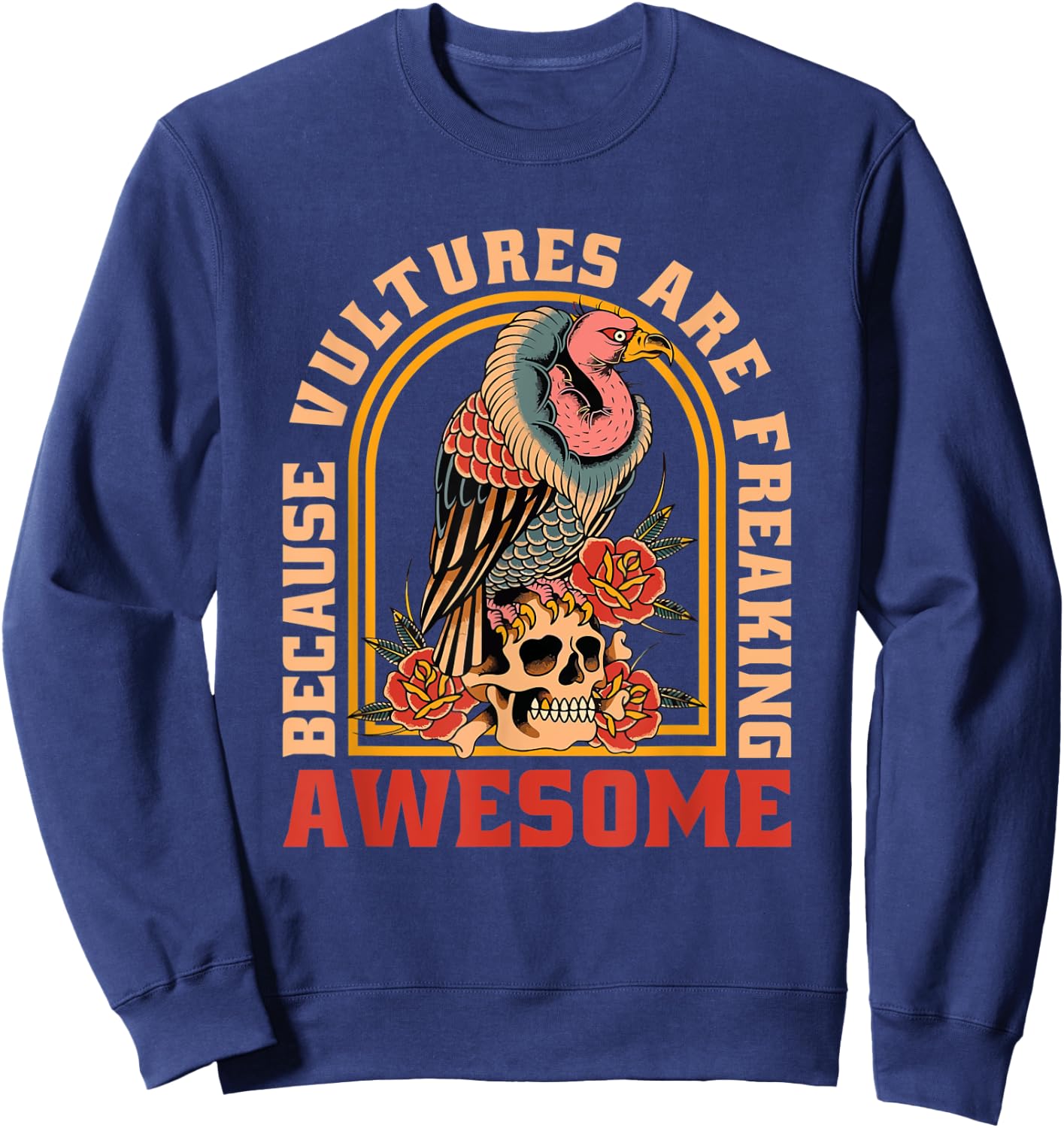 Vulture Shirt For Vulture Watcher Buzzard Scavenger Turkey Sweatshirt - Sweatshirt | Navy