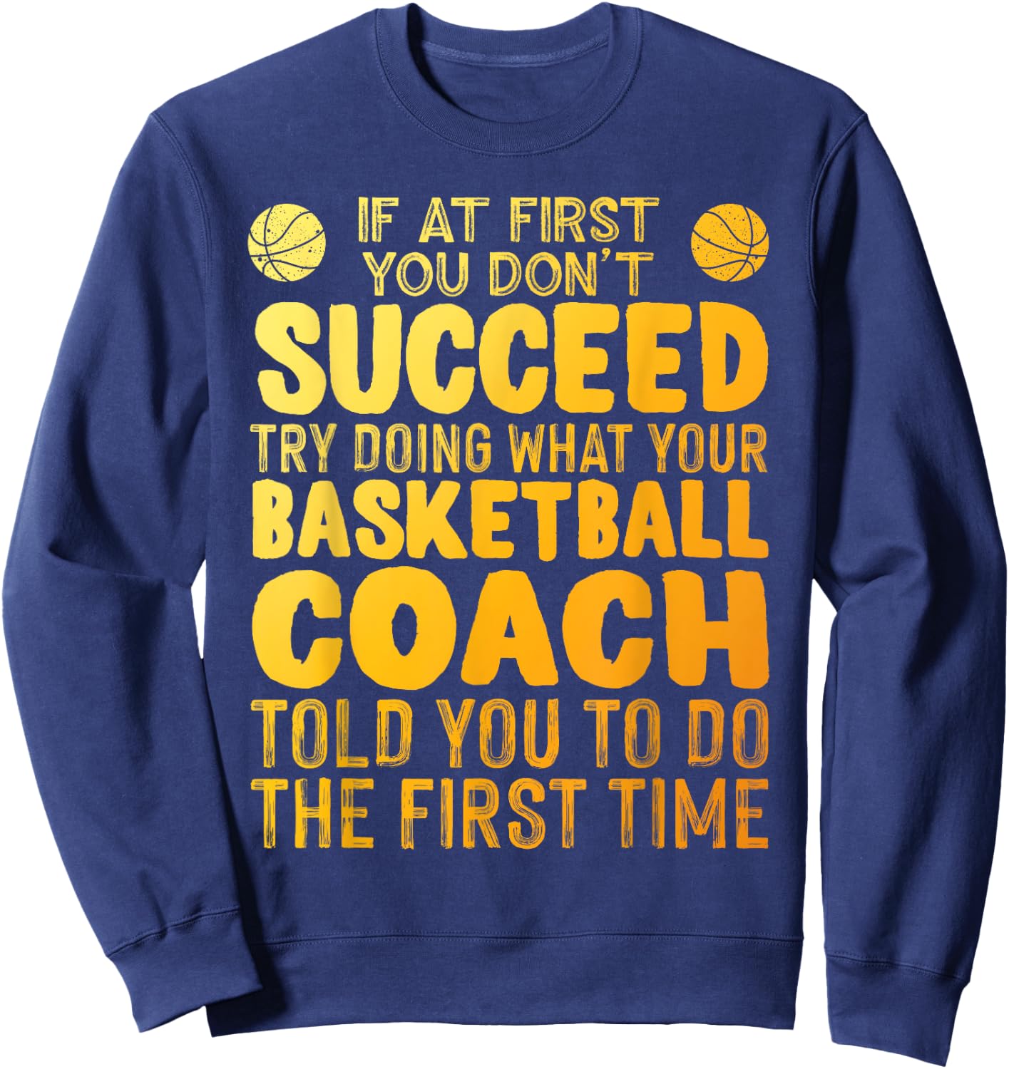 Funny Basketball Coach Art Women Team Player Sports Sweatshirt - Sweatshirt | Navy