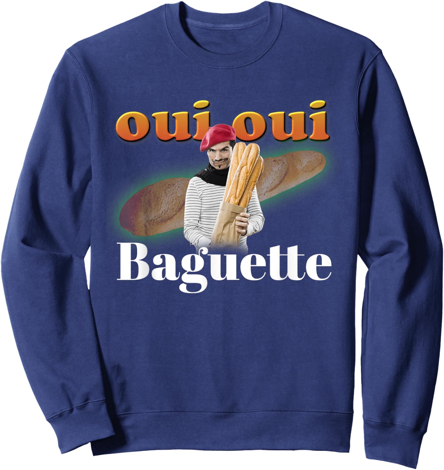 Oui Oui Baguette French Meme Sweatshirt - Sweatshirt | Navy
