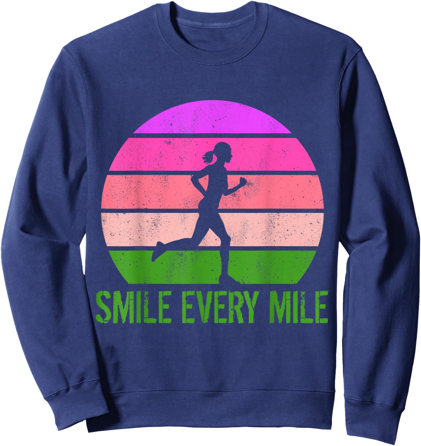 Women Running Marathon Funny Runner Smile Every Mile Sweatshirt - Sweatshirt | Navy