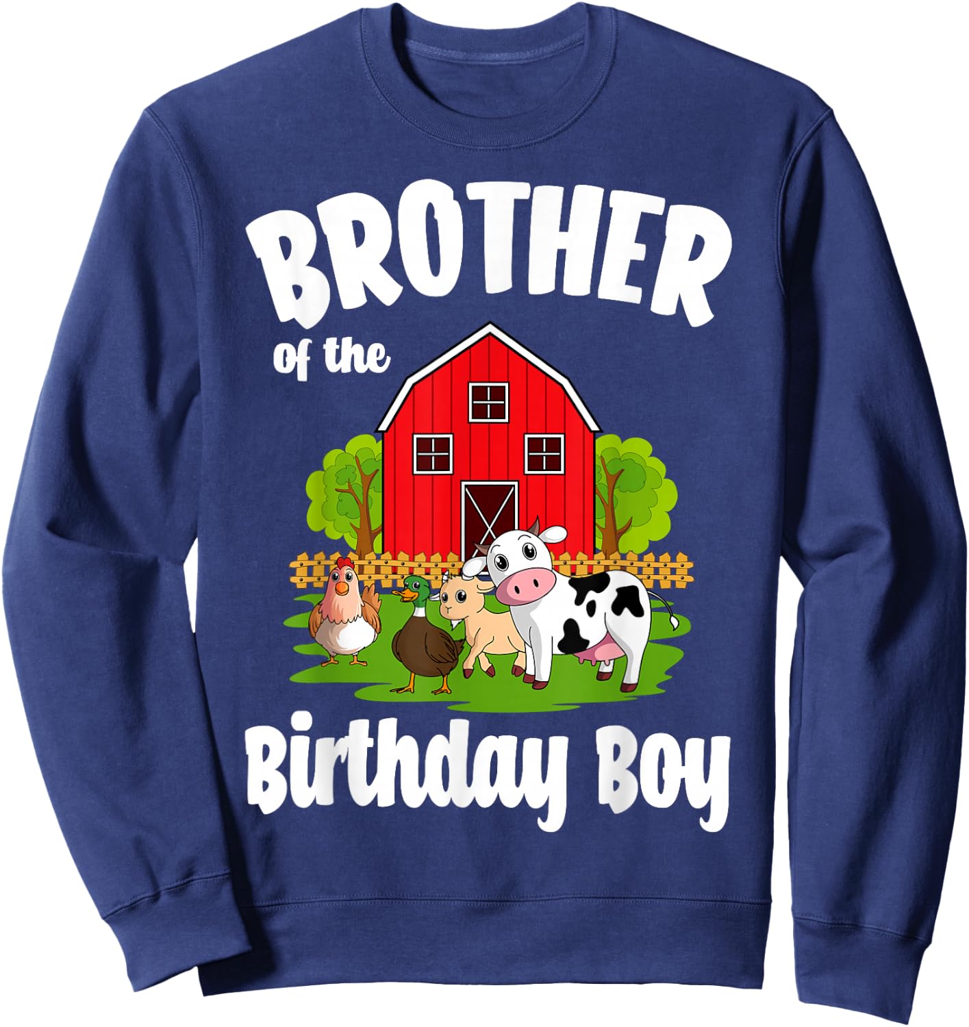 Brother Of The Birthday Boy Farm Animal Bday Party Sweatshirt - Sweatshirt | Navy