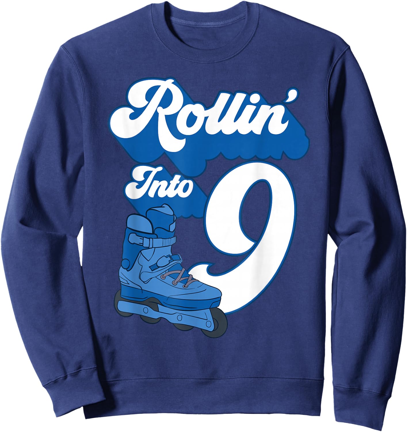 Rollin' Into 9 Roller Skating Birthday 12th Boy Kids Skate Sweatshirt - Sweatshirt | Navy
