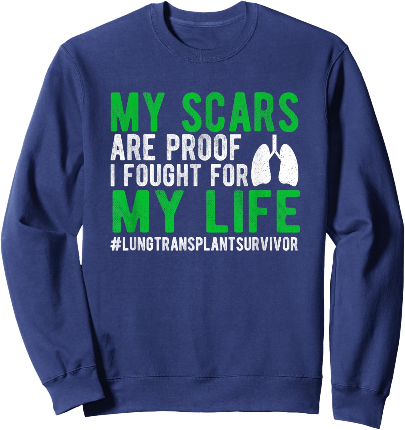 New Lung Transplant Recovery Lung Recipient Black Lung Transplant Survivor Sweatshirt - Sweatshirt | Navy