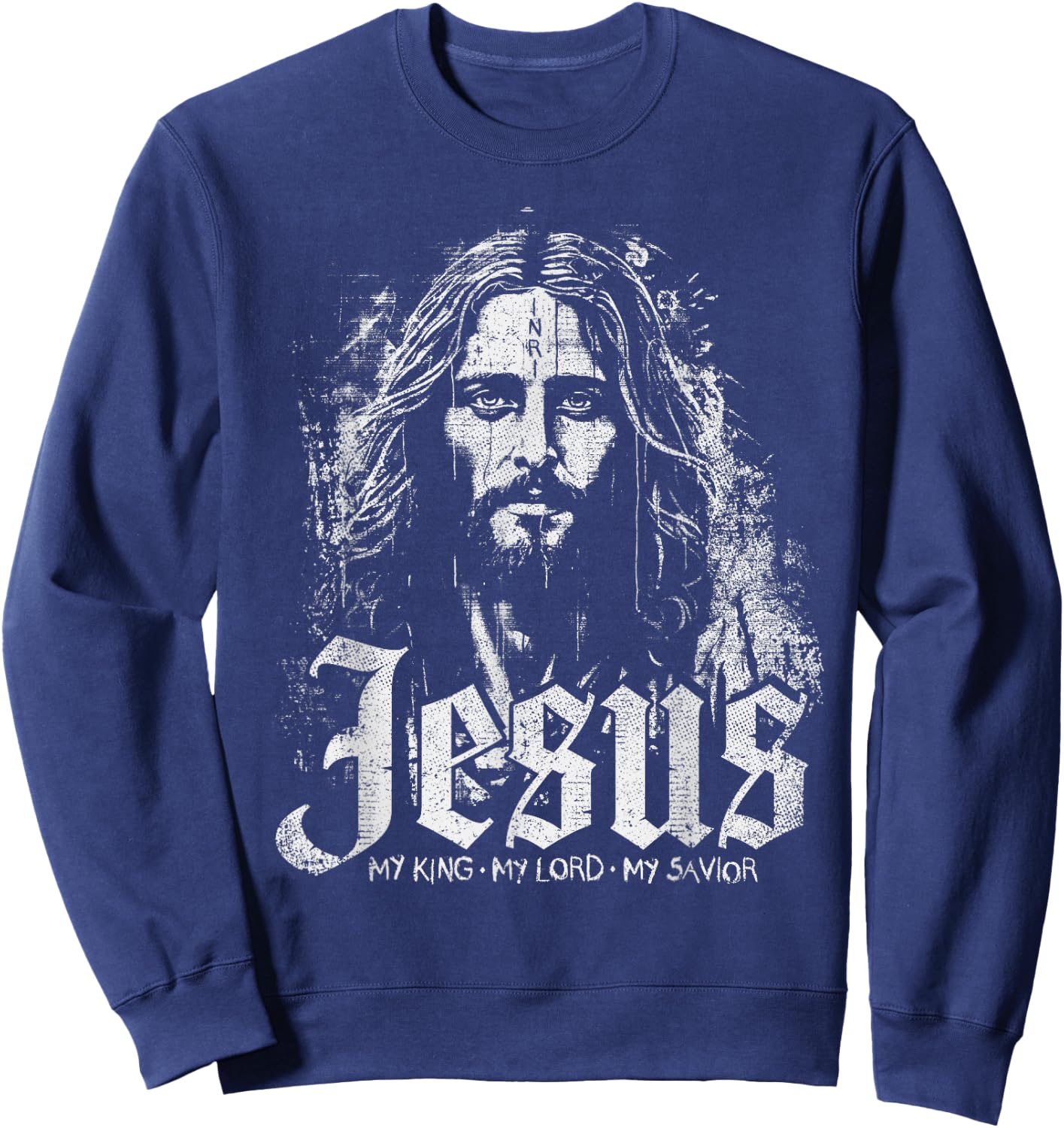 Jesus Christ My King My Lord My Savior Prayer Christian Sweatshirt - Sweatshirt | Navy