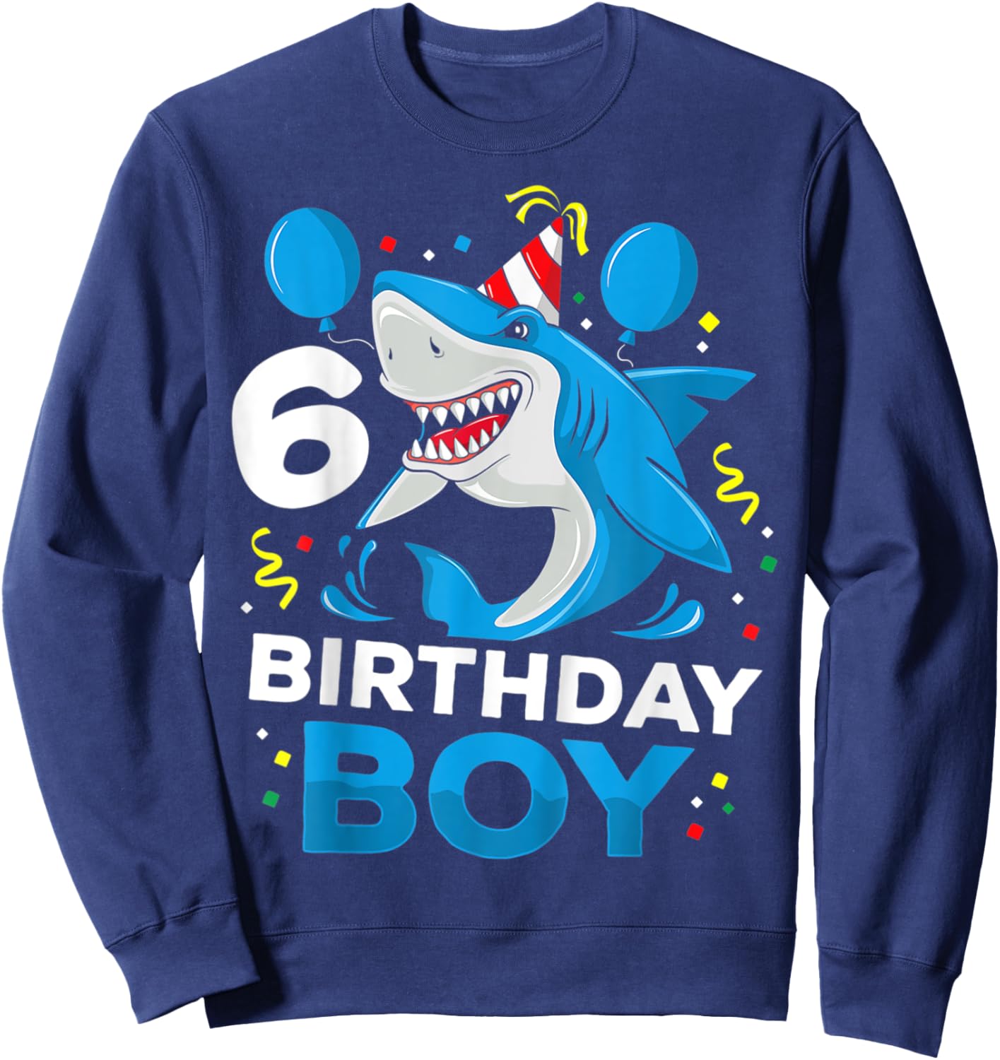 Shark Party: 6th Birthday Shirt for Boys with Ocean Sweatshirt - Sweatshirt | Navy