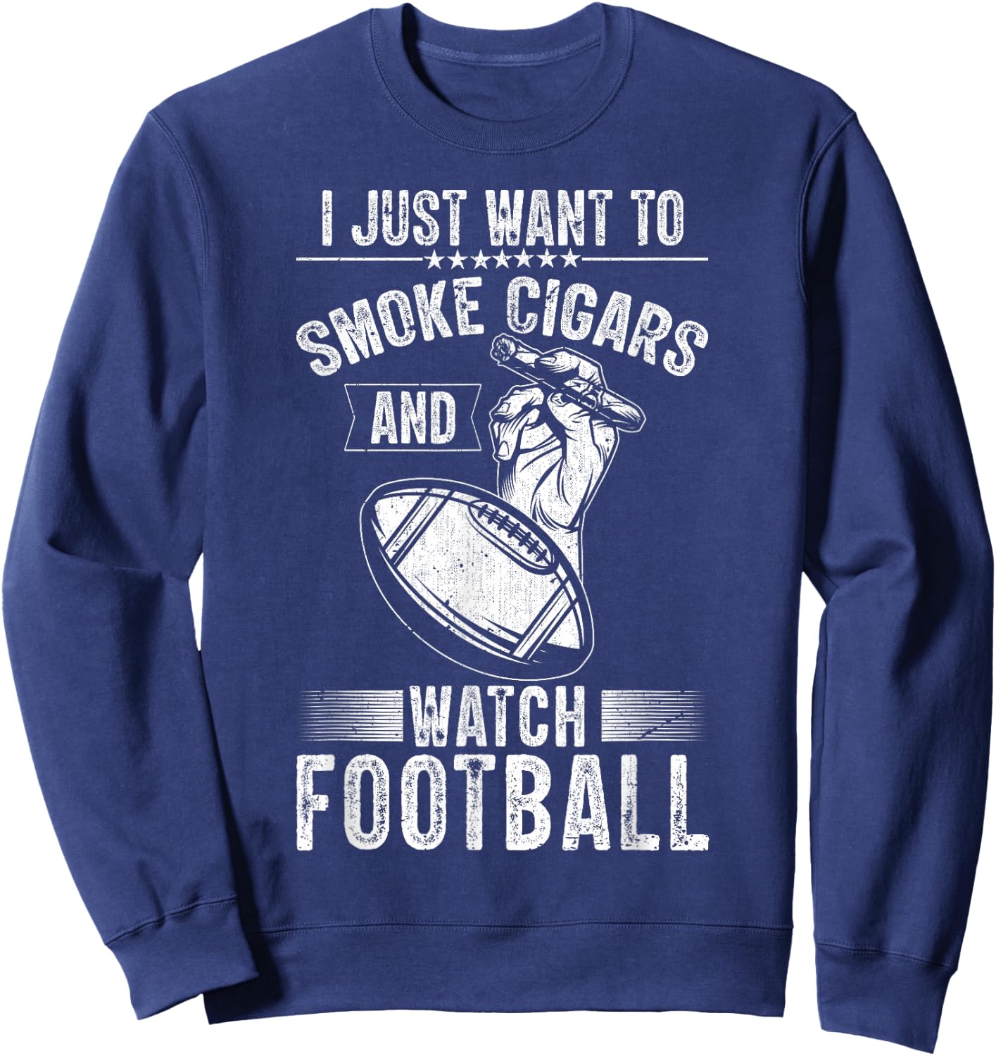 Gameday Smoke Cigars and Watch Football Sweatshirt - Sweatshirt | Navy