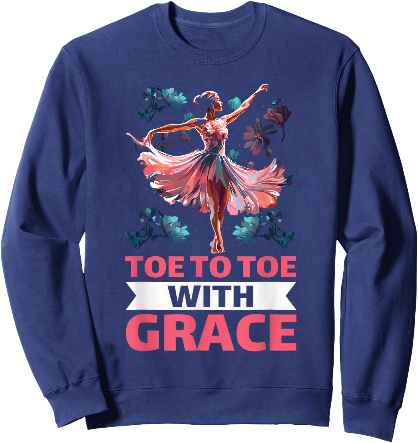 Ballet Teacher Dance Sport Ballerina Ballet Dancer Sweatshirt - Sweatshirt | Navy