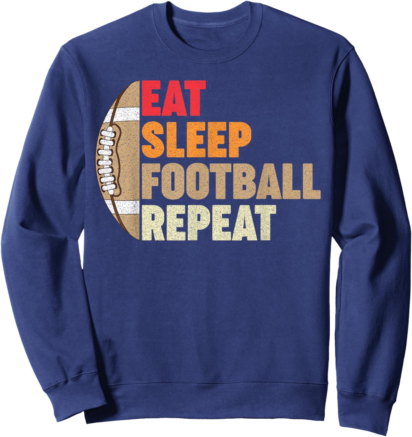 Retro Eat Sleep Football Repeat Men Women Teens Boys Girls Sweatshirt - Sweatshirt | Navy