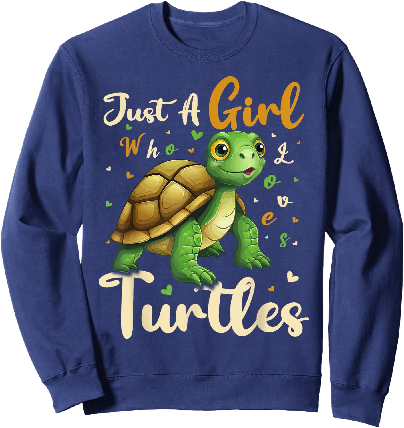 Turtle Lover Just A Girl Who Loves Turtles Sweatshirt - Sweatshirt | Navy