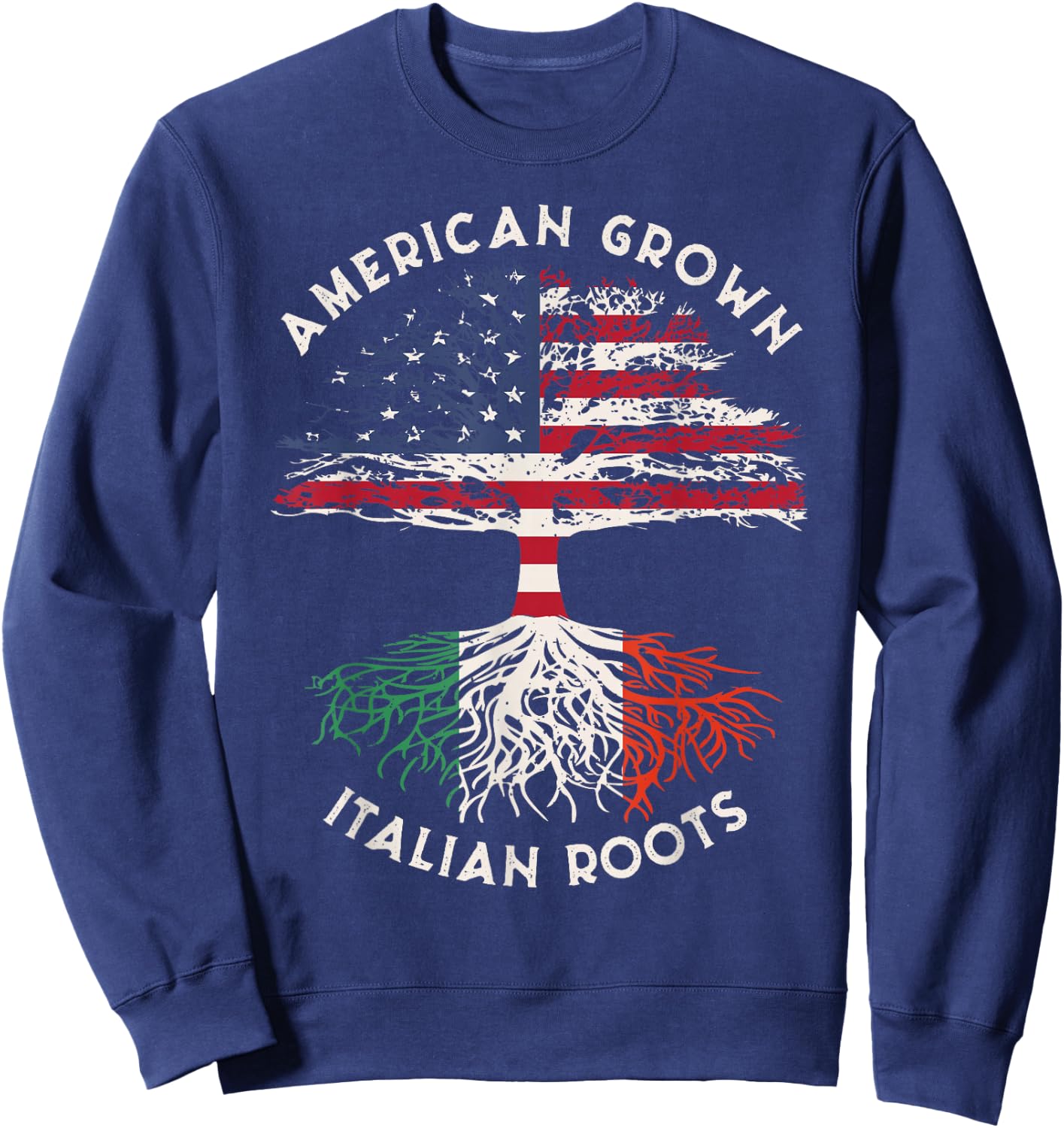American Grown Italian Roots Family Tree Italy Flag Italian Sweatshirt - Sweatshirt | Navy
