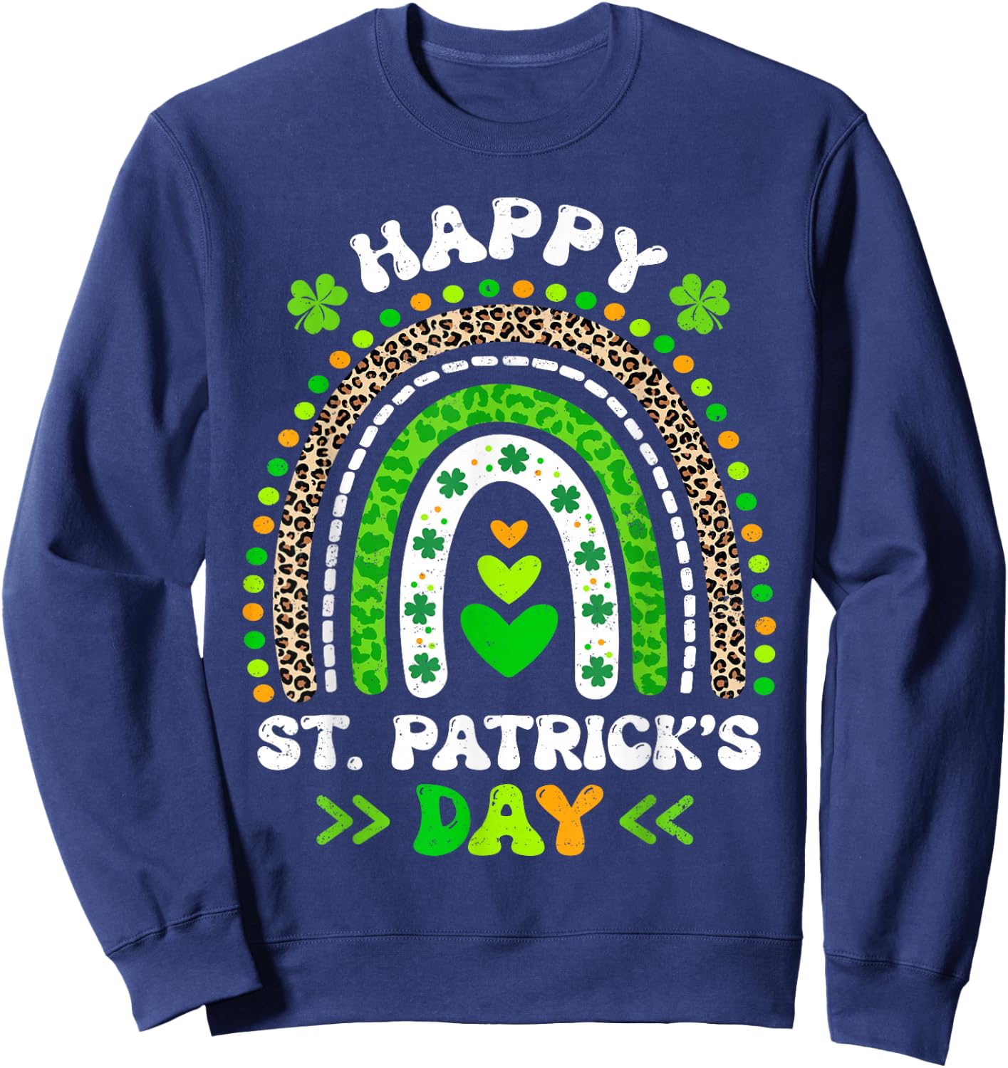 Groovy Happy St Patricks Day Leopard Rainbow Shamrock Irish Sweatshirt - Sweatshirt | Navy