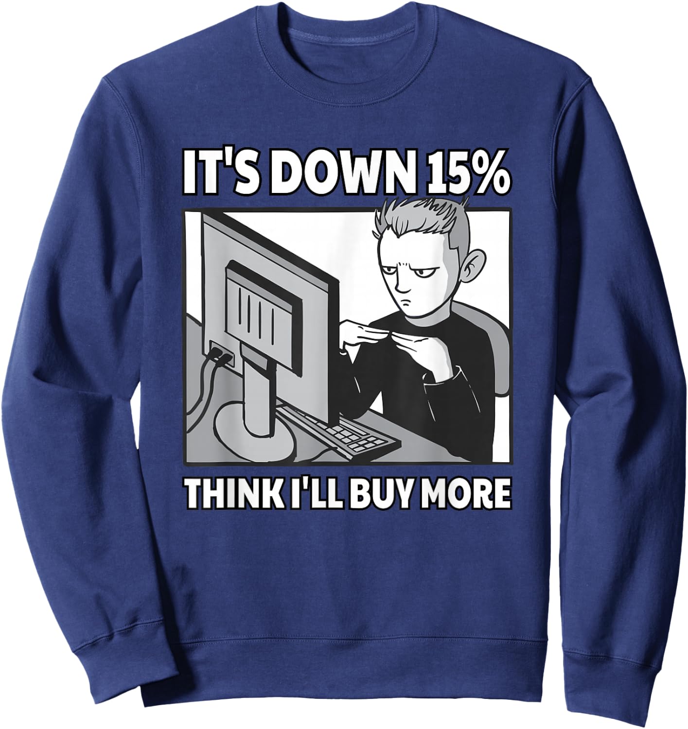Cryptocurrency Trader Investor Meme Trading Hodler Bitcoin Sweatshirt - Sweatshirt | Navy