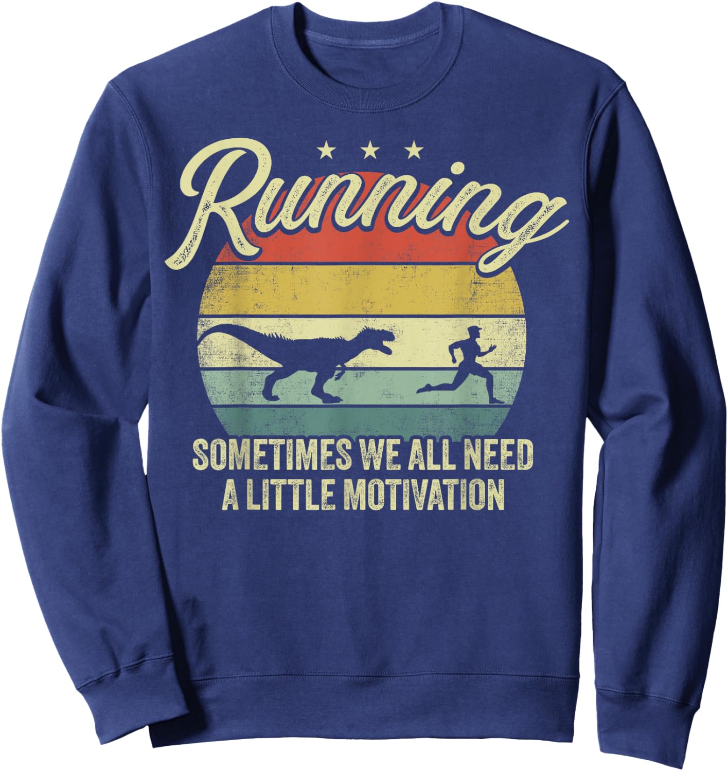 Retro Running Motivation Raptor Chase Funny Dinosaur Sweatshirt - Sweatshirt | Navy