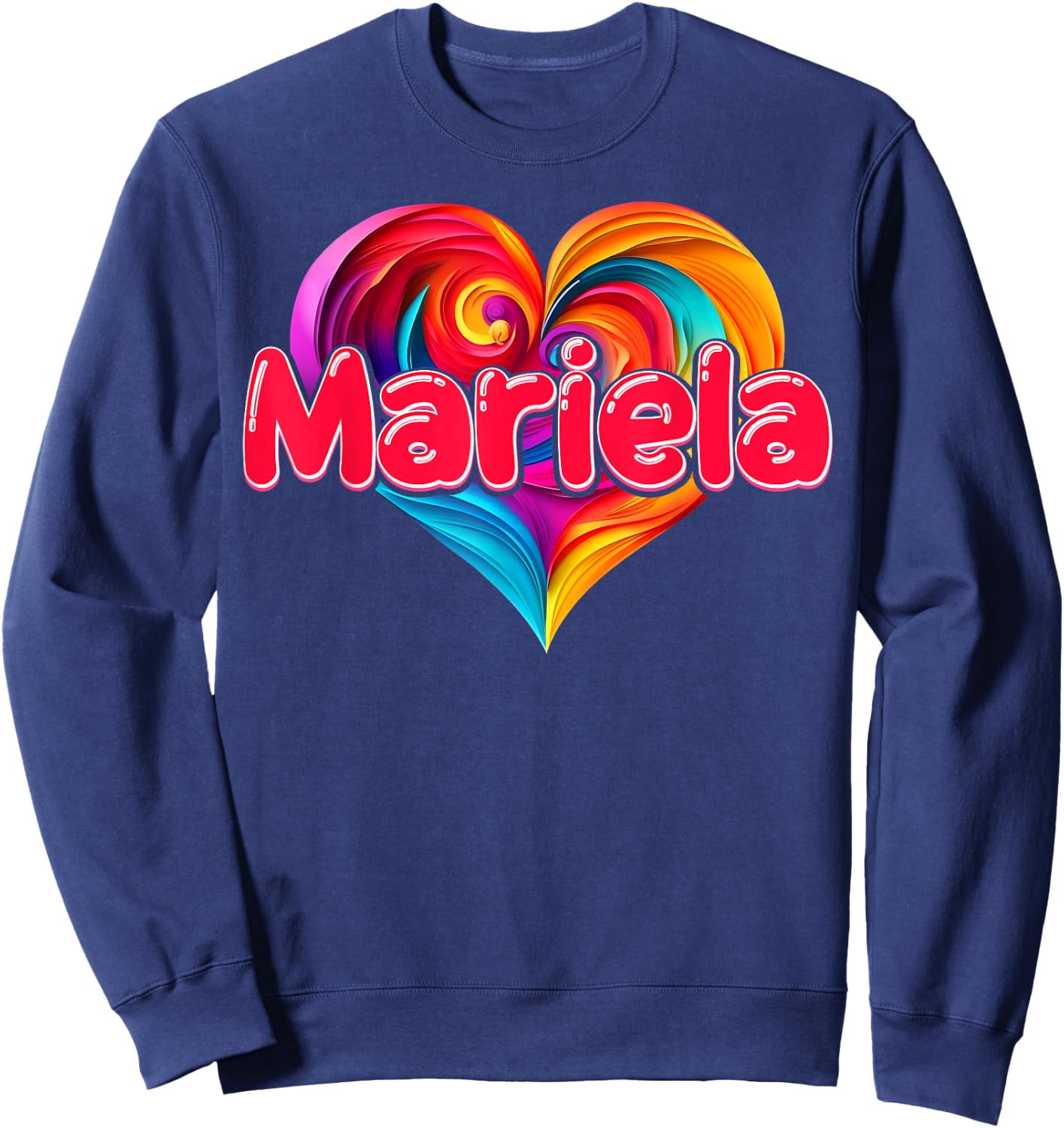 I Heart Love Mariela First Name Colorful Named Sweatshirt - Sweatshirt | Navy