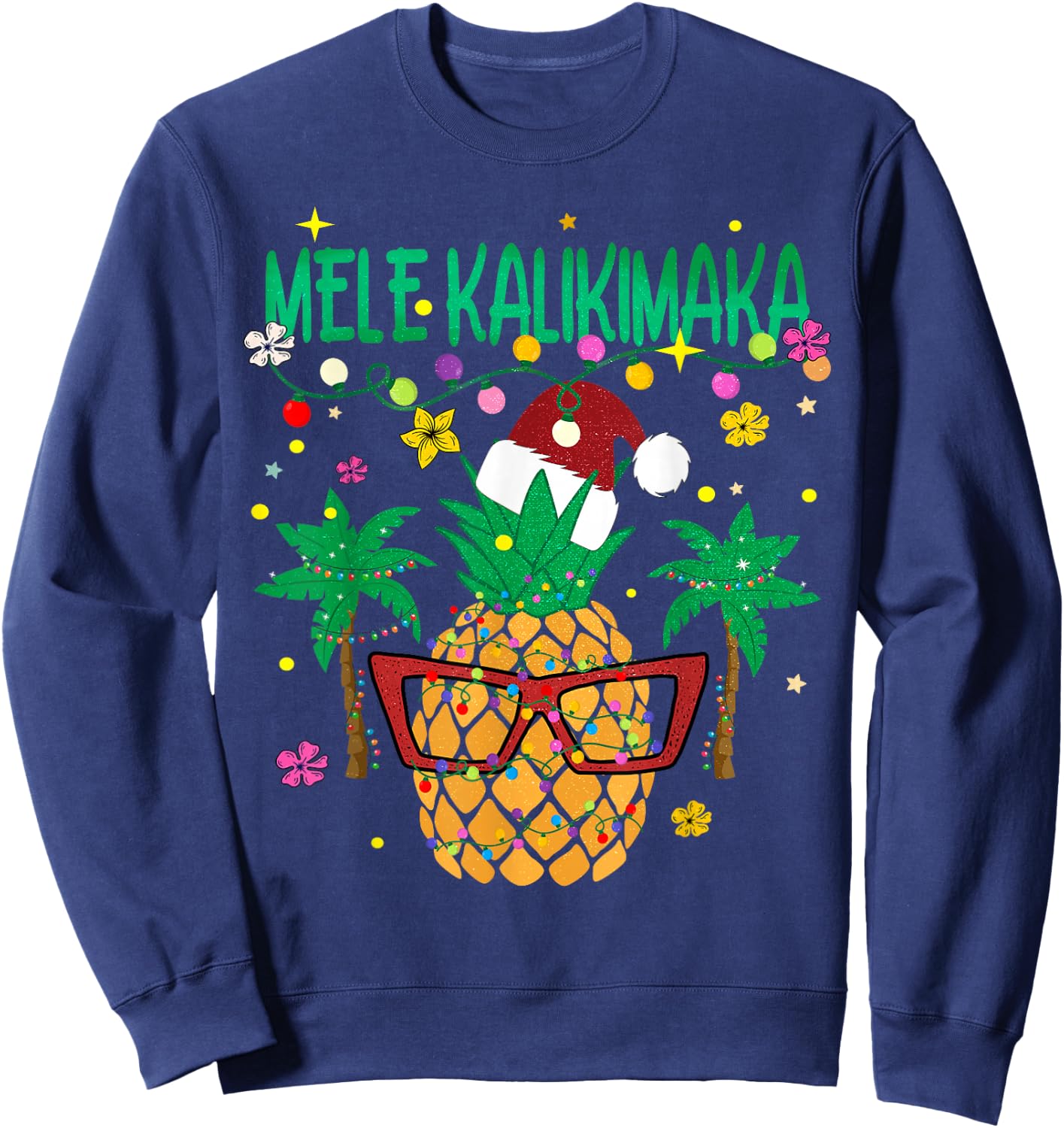 Mele Kalikimaka Xmas Lights Santa Hawaiian Pineapple Sweatshirt - Sweatshirt | Navy