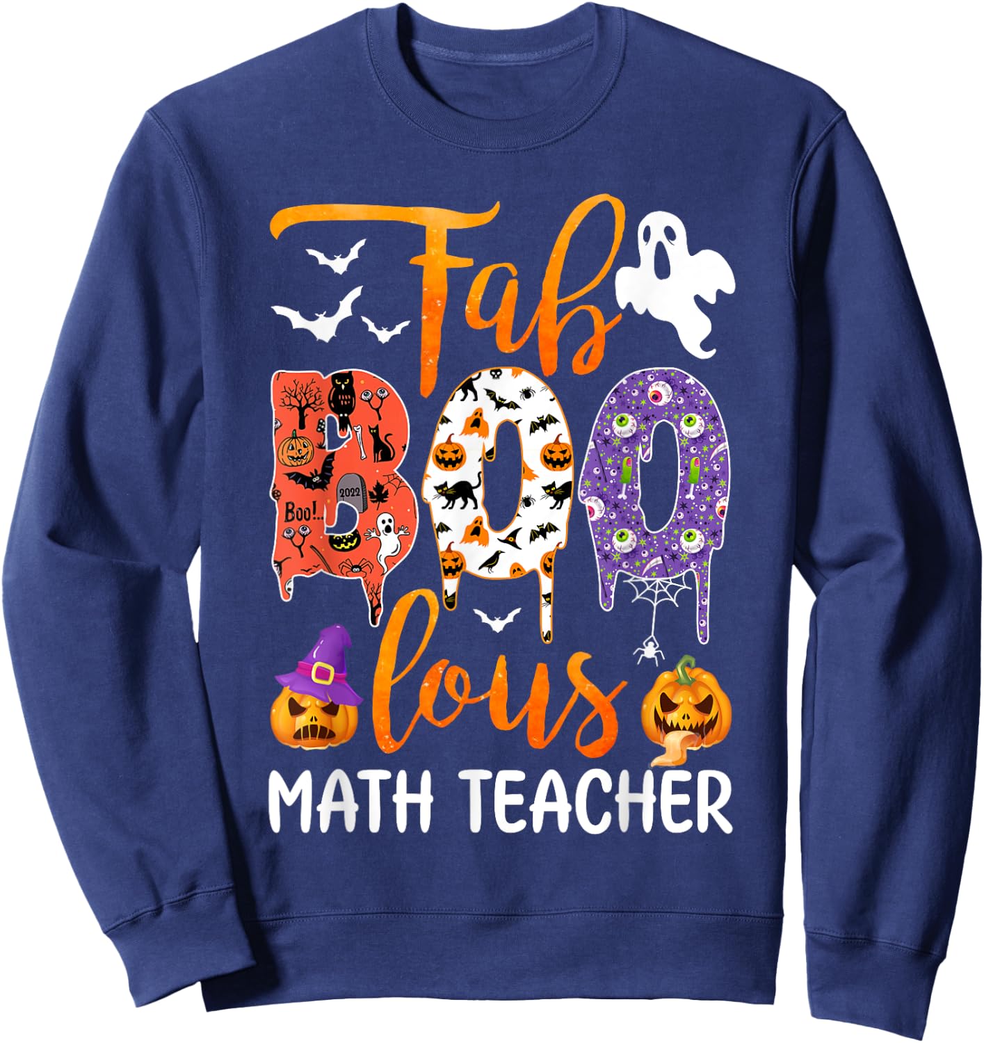 Fab Boo Lous Math Teacher Boo Ghost Halloween Math Teacher Sweatshirt - Sweatshirt | Navy