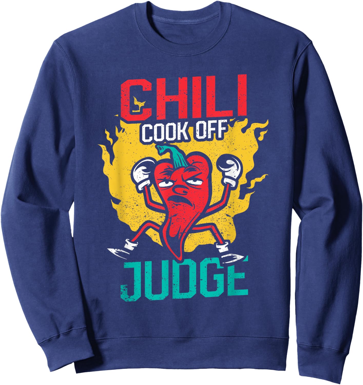 Chili Cook Off Judge Funny Mexican BCC Mexico Cooking Chef Sweatshirt - Sweatshirt | Navy
