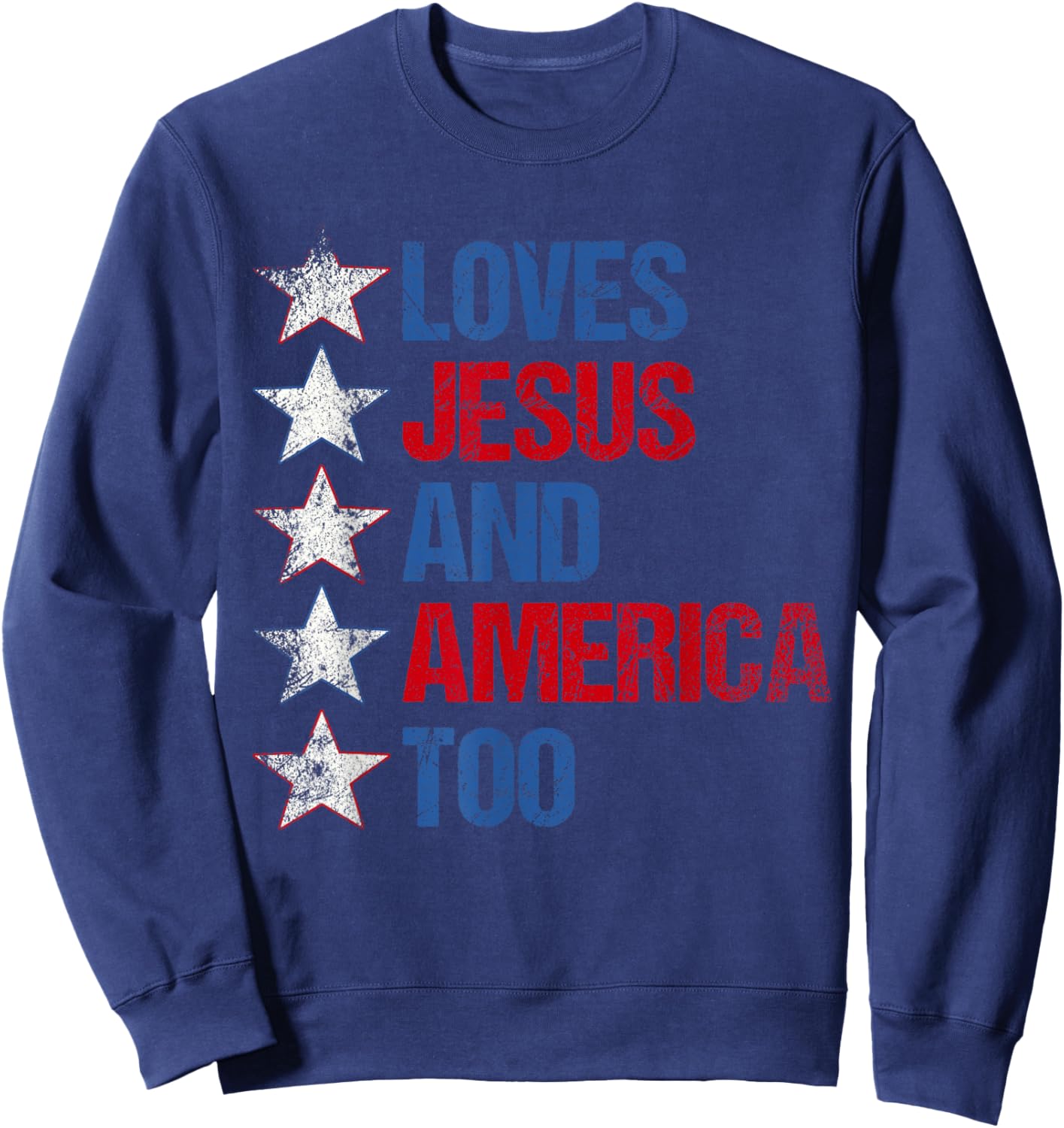 4th Of July Shirt Retro Loves Jesus and America Too Banner Sweatshirt - Sweatshirt | Navy