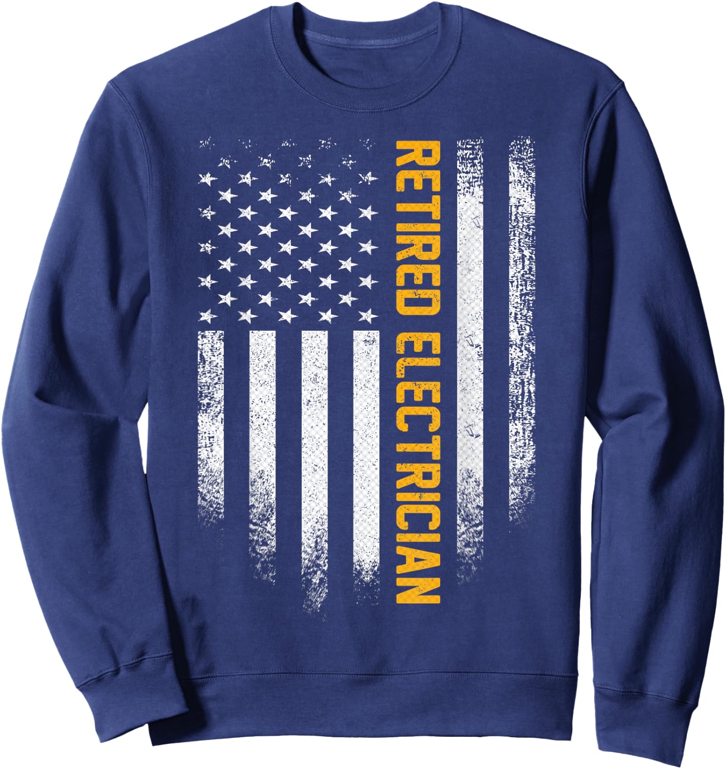 Vintage USA Flag Retired Electrician Retirement Electrical Sweatshirt - Sweatshirt | Navy