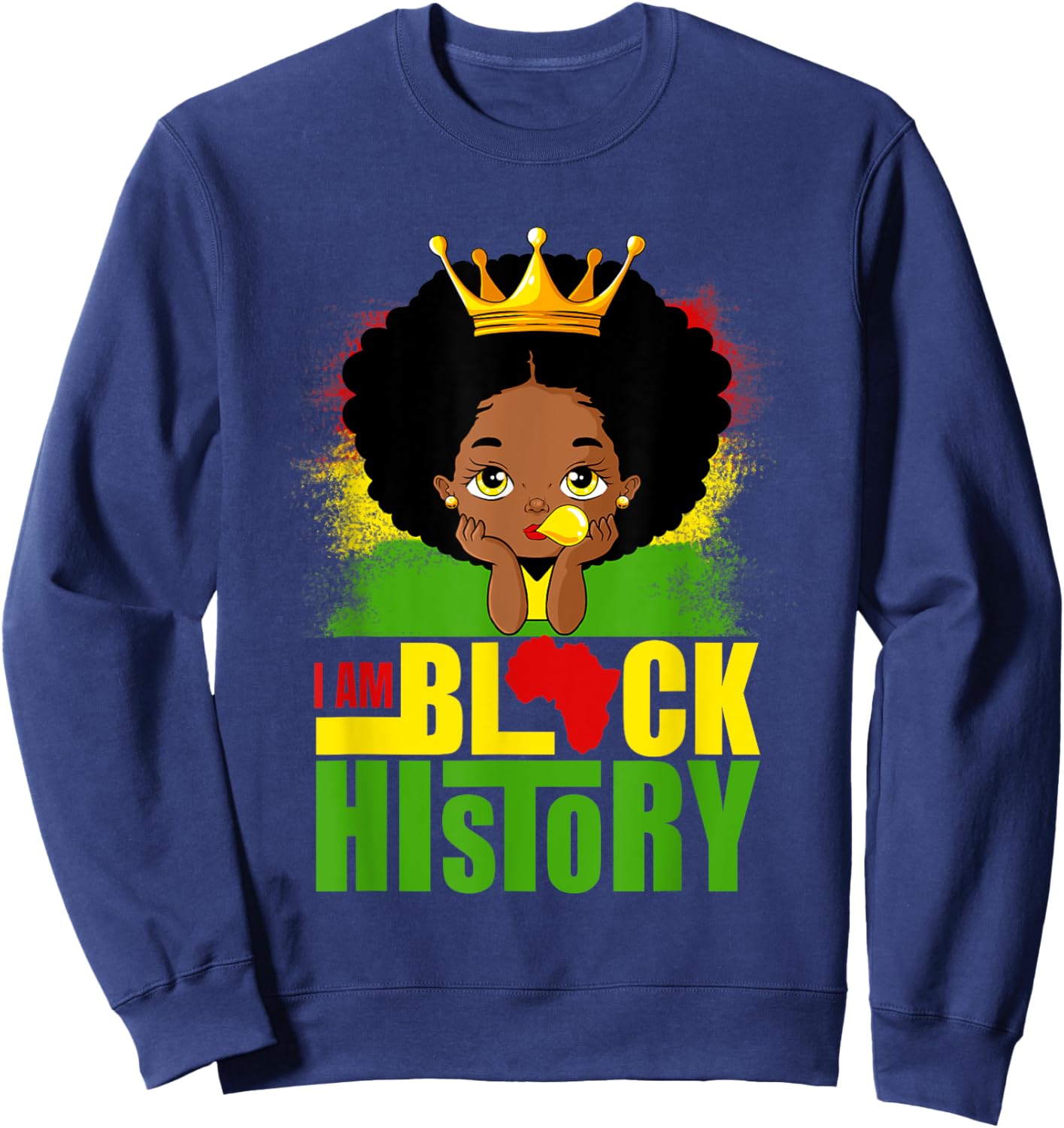 I Am Black History Month Melanin Girl BLM African American Sweatshirt - Sweatshirt | Navy