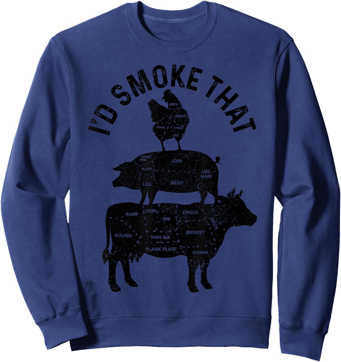 Chef Butcher BBQ I'd Smoke That Pork Beef Funny Father's Day Sweatshirt - Sweatshirt | Navy