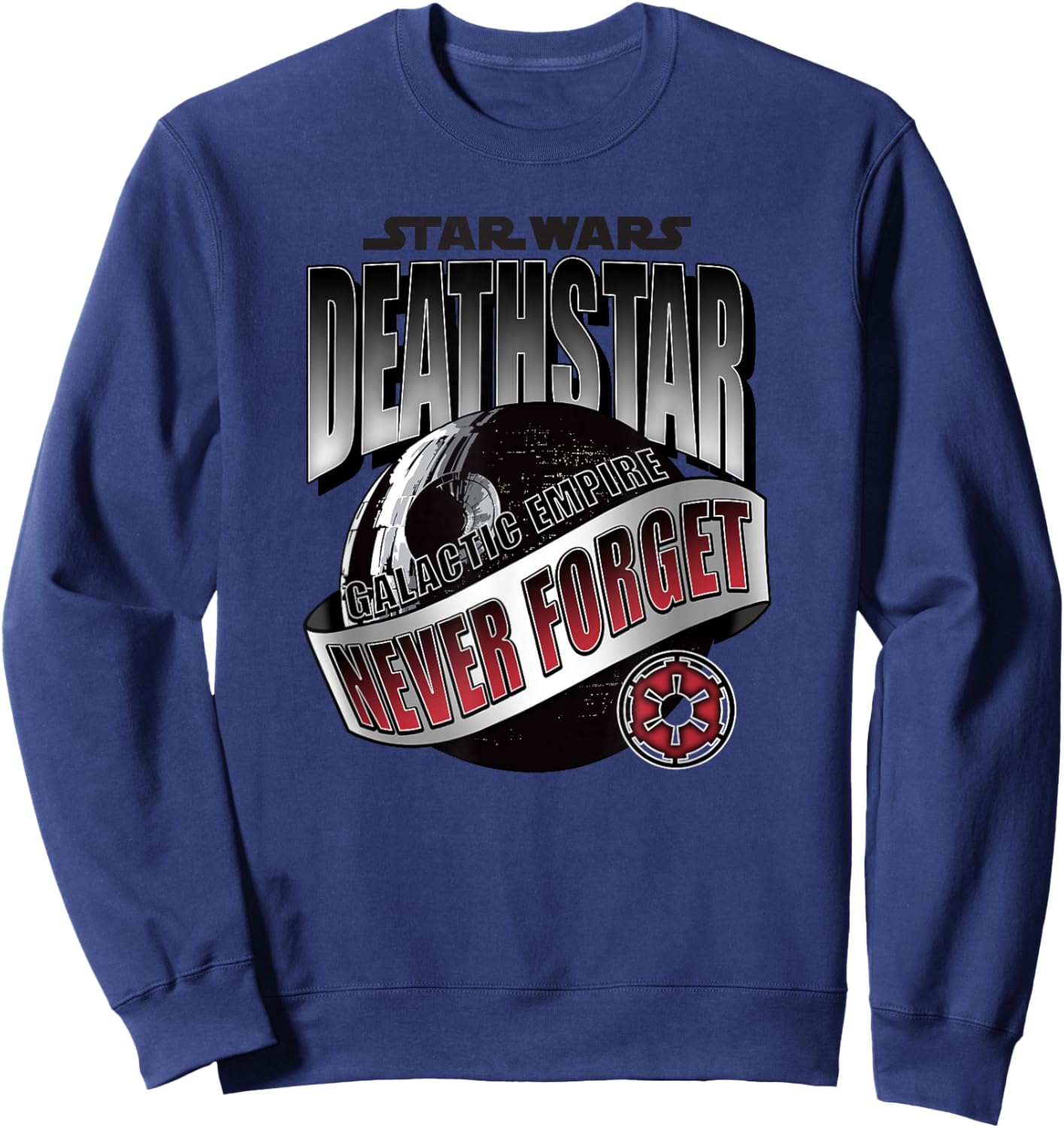 Star Wars Death Star Galactic Empire Never Forget Sweatshirt - Sweatshirt | Navy