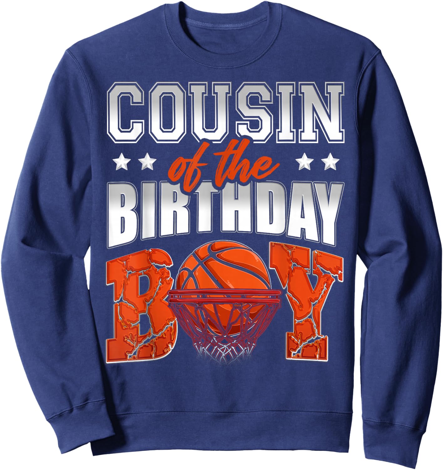 COUSIN Of The Birthday Boy Basketball Family Baller Party Sweatshirt - Sweatshirt | Navy