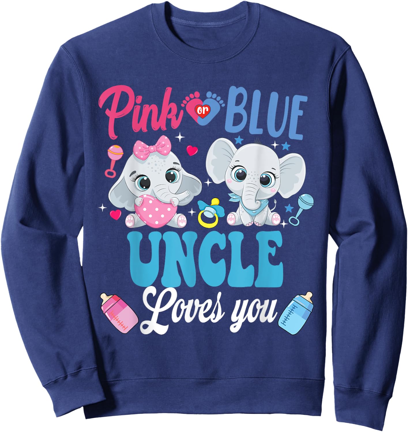 Pink Or Blue Uncle Loves Your shirt Elephant Gender Reveal Sweatshirt - Sweatshirt | Navy