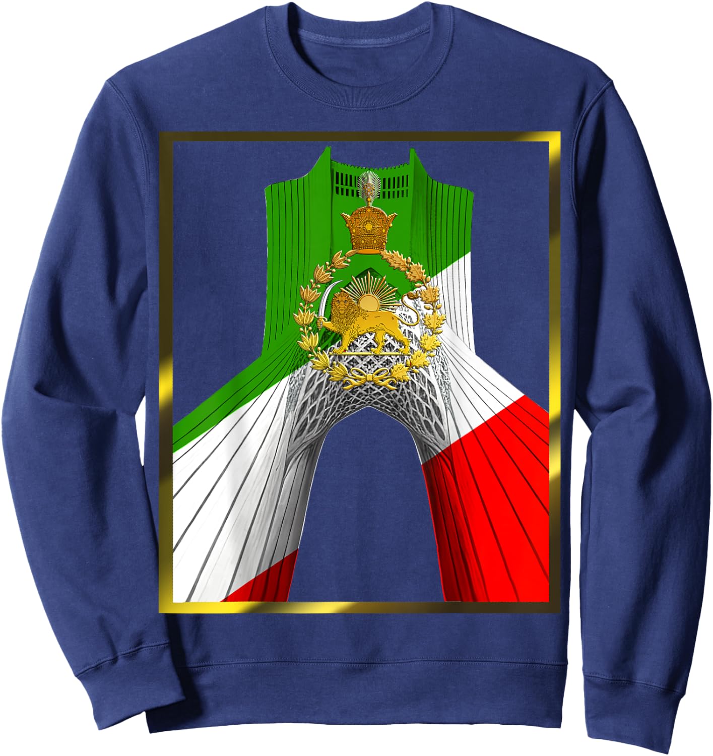 Iran Shahyad Tower AKA Azadi Tower with Pahlavi sun and lion Sweatshirt - Sweatshirt | Navy