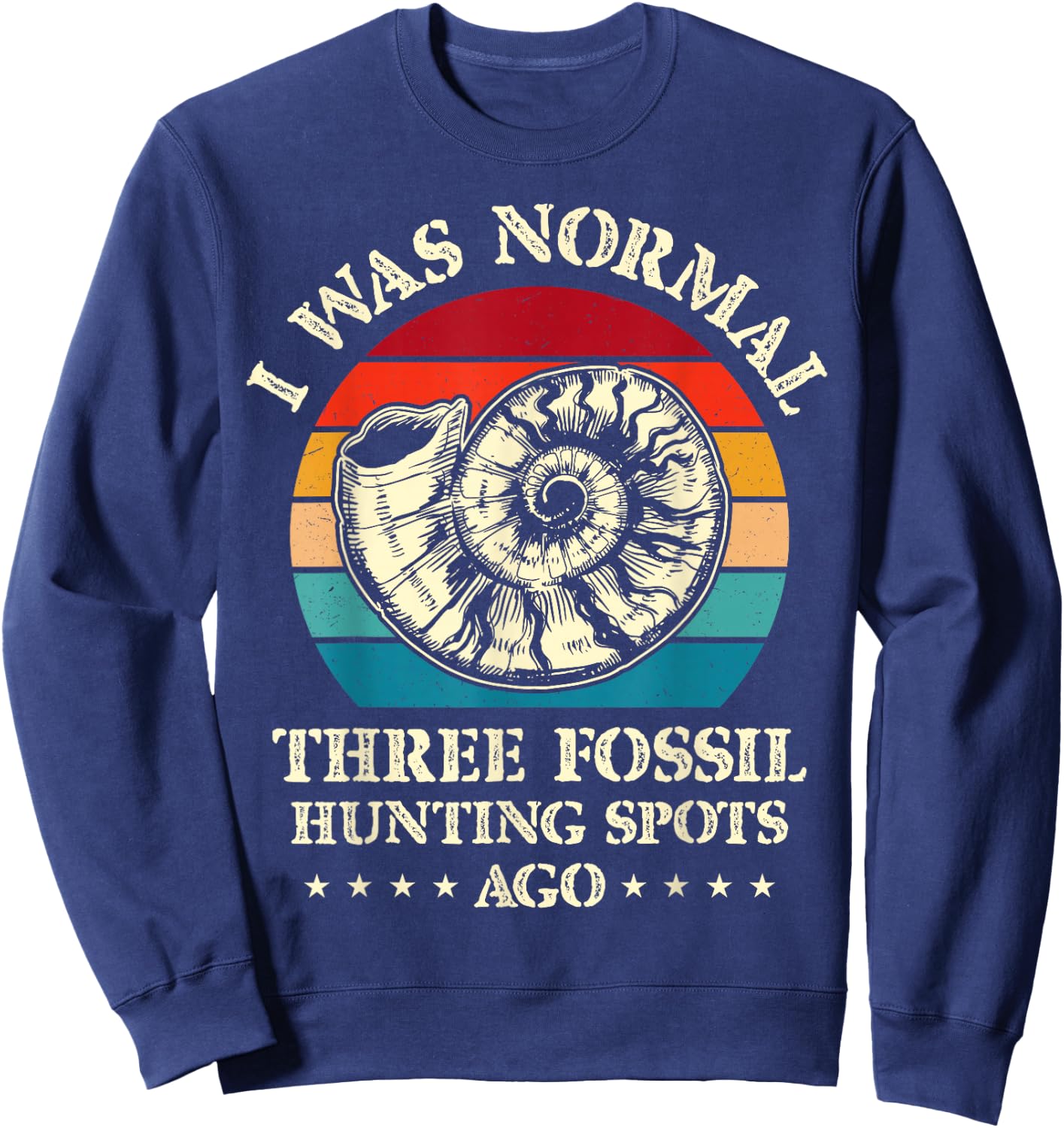 Fossiling Paleontologist Fossil Collector Fossil Hunting Sweatshirt - Sweatshirt | Navy