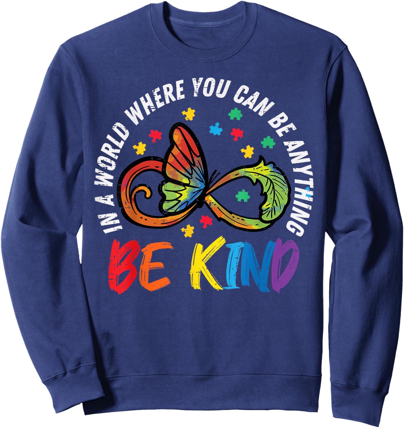 Be Kind Autism Infinity Butterfly Awareness Men Women Kids Sweatshirt - Sweatshirt | Navy