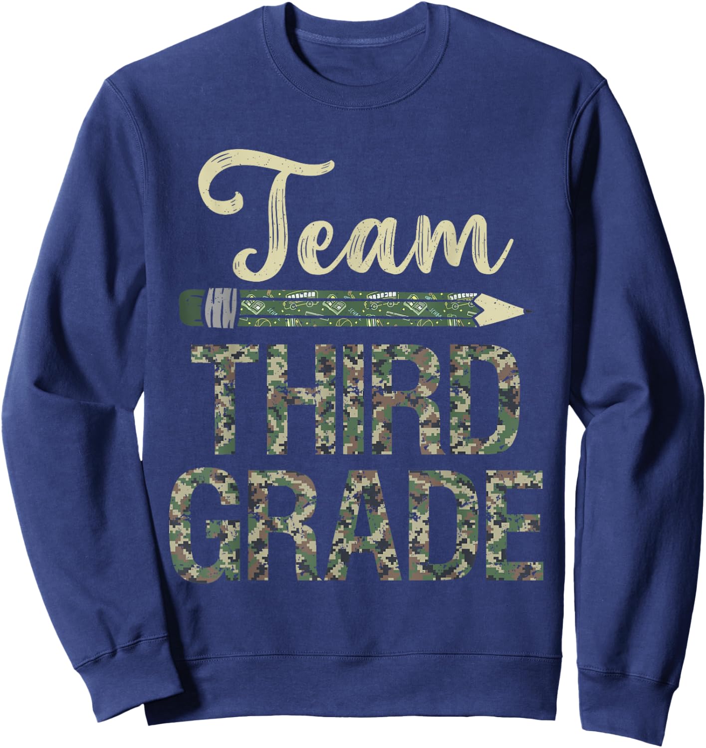 Team Third Grade Camo 3rd Grade Teacher Camouflage Men Women Kids Sweatshirt - Sweatshirt | Navy