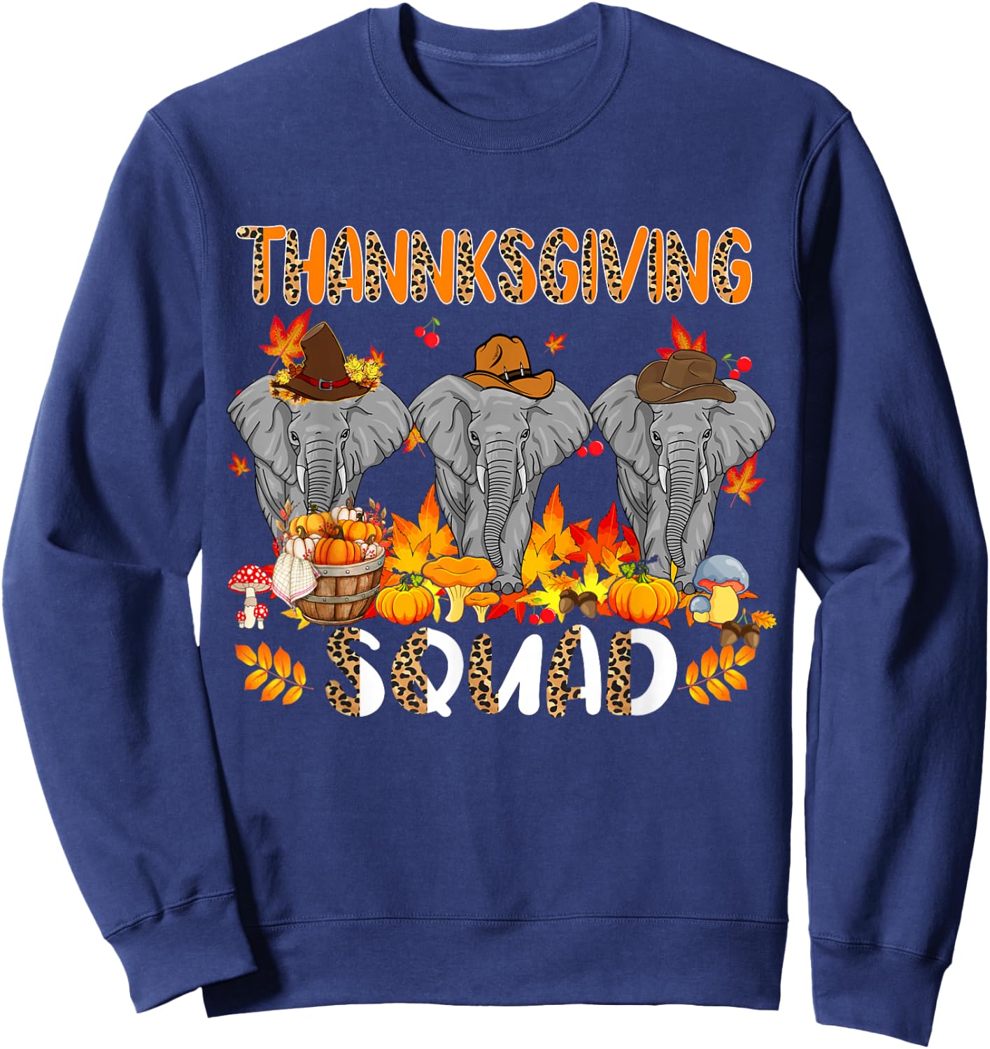 Thanksgiving Squad Leopard Three Fall Elephants Wearing Hat Sweatshirt - Sweatshirt | Navy