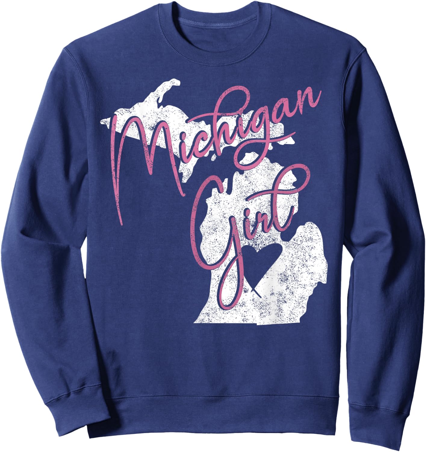 Michiganian Michigan Girl Great Lakes State Proud Yooper Sweatshirt - Sweatshirt | Navy