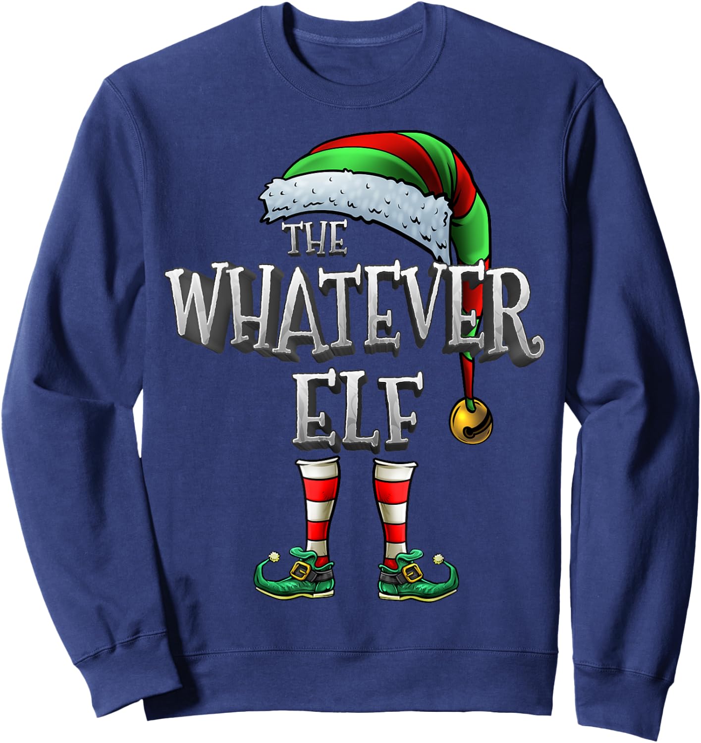 The Whatever Elf Matching Family Whatever Christmas Elf Sweatshirt - Sweatshirt | Navy